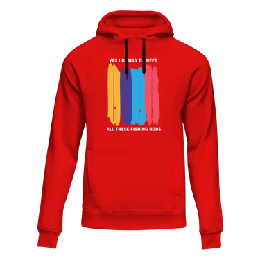 I Really Need All These Fishing Rods Unisex Hoodie